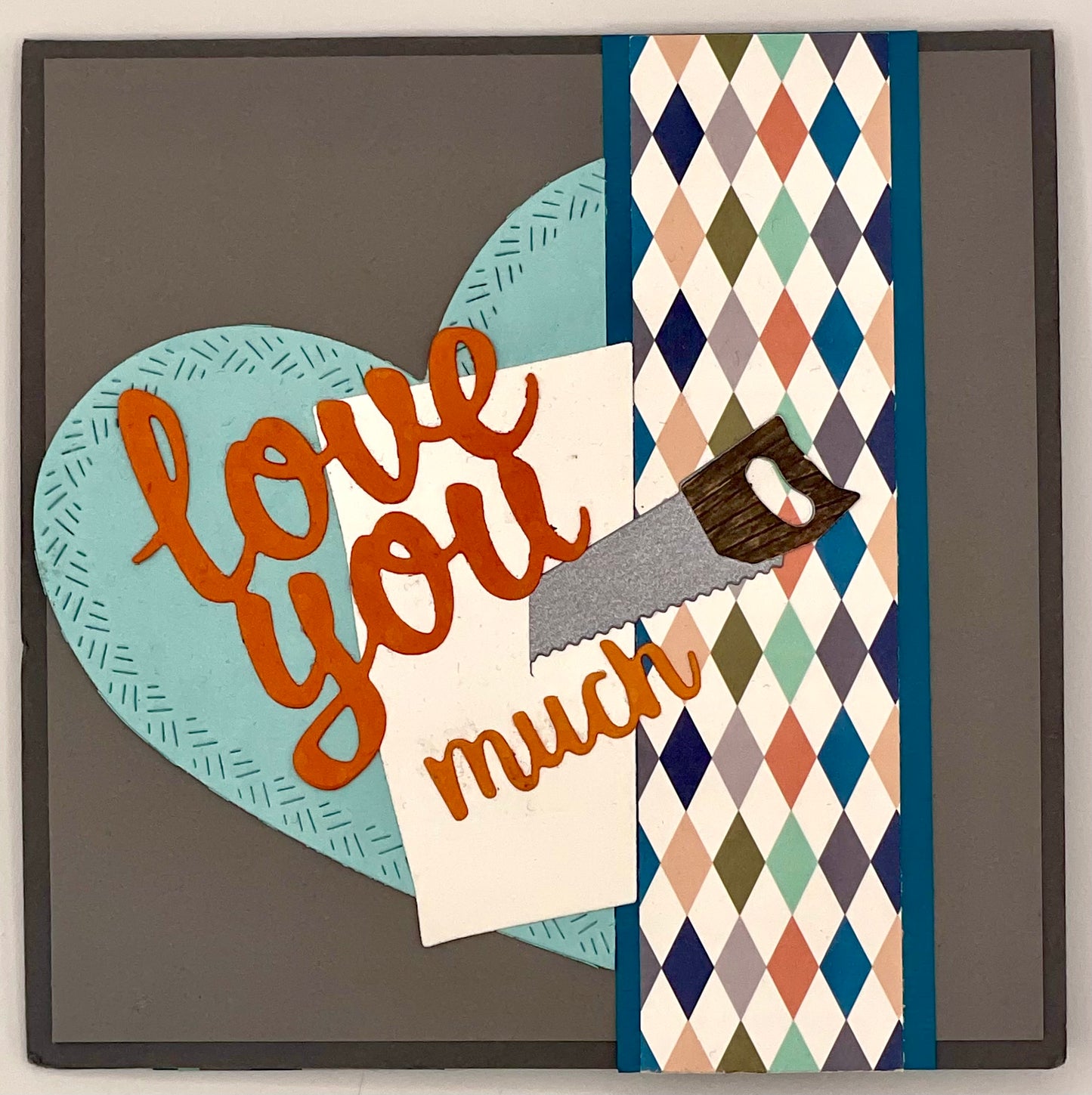 Scrapp’n Savvy - Card Kits - Love You Saw Much Dad!