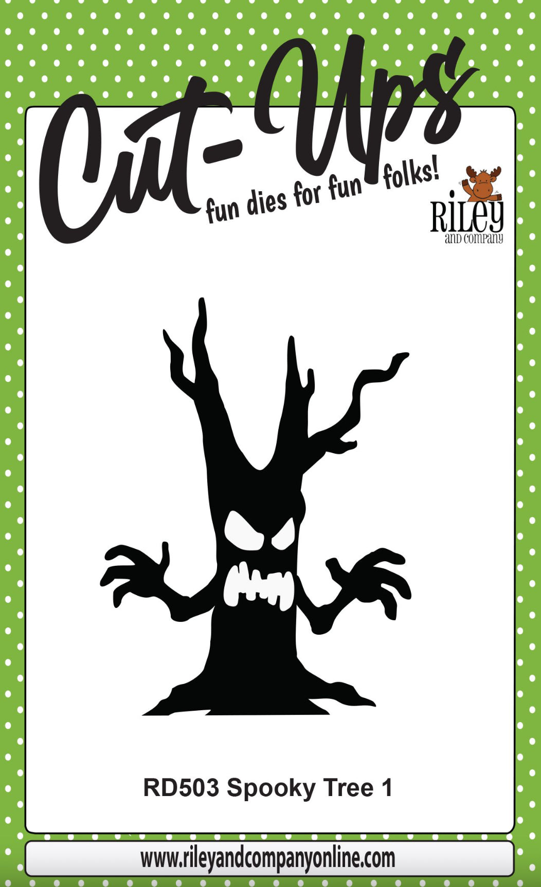 Riley and Company - Cut-Ups Die - Spooky Tree 1